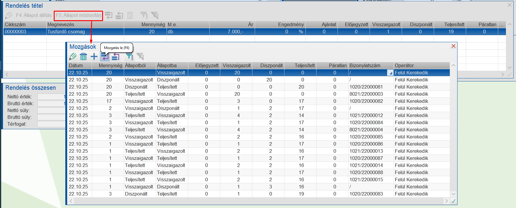 Állapotmódosítások sorrendjánek módosítása