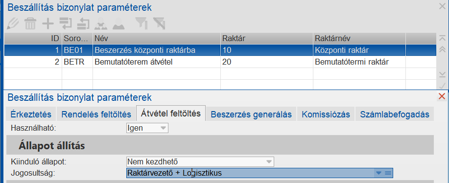 Átvétel menüpont állapot állítási jogának meghatározása
