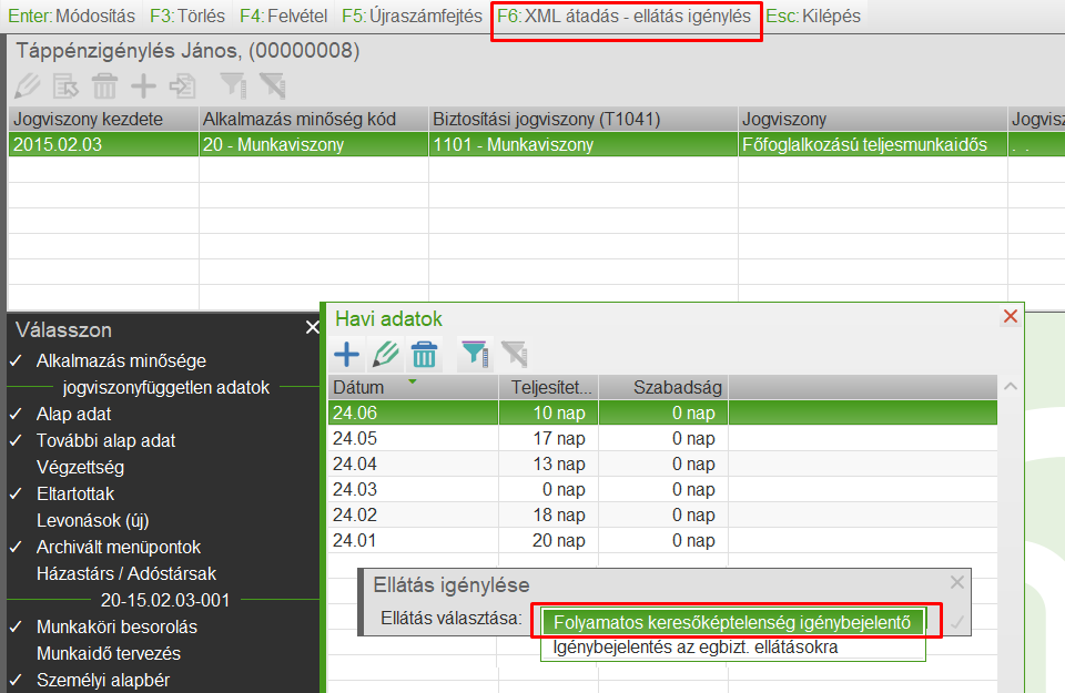 Folyamatos keresőképtelenség igénylése