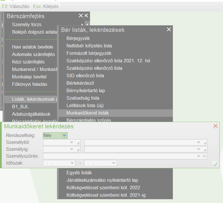 Munkidőkeret listák elérhetősége a menüben