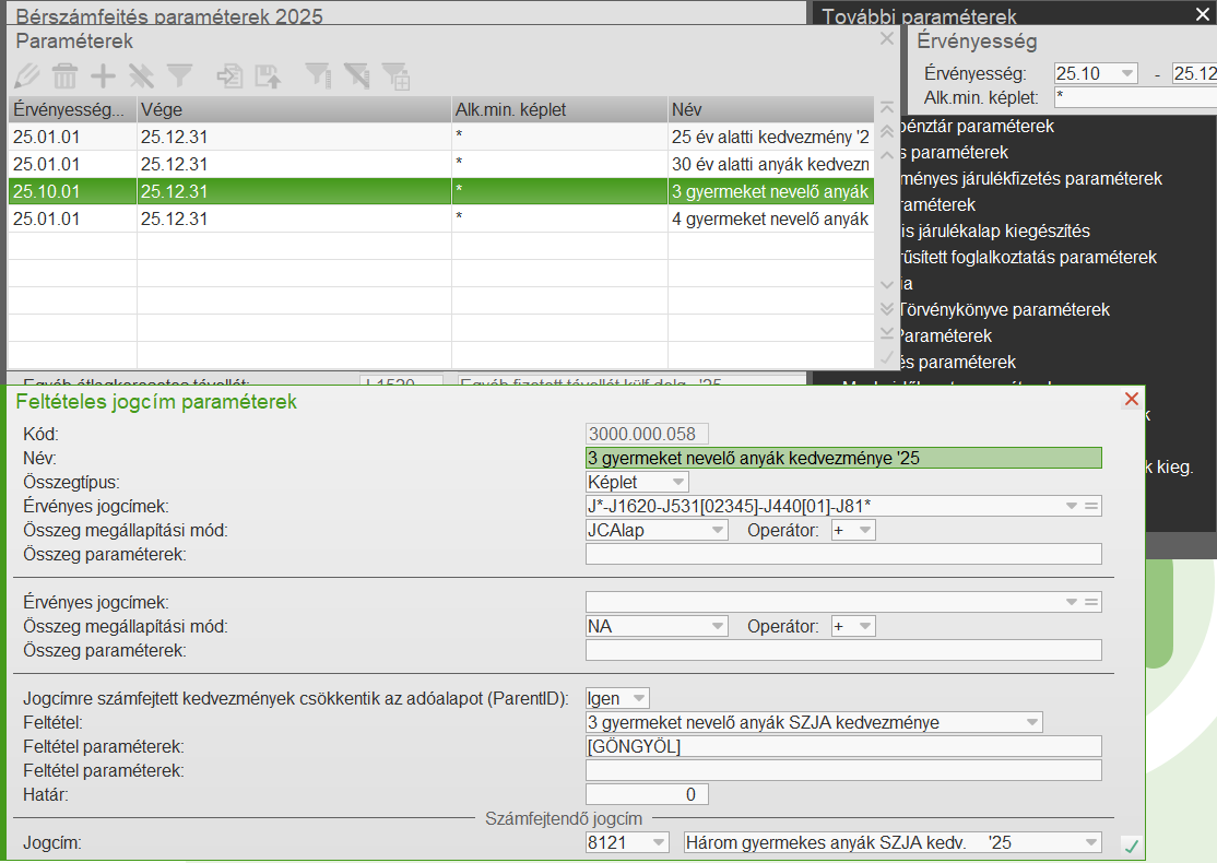 Számfejtés paraméterek / Dátum és Alkmin függő paraméterek / Feltételes jogcímek