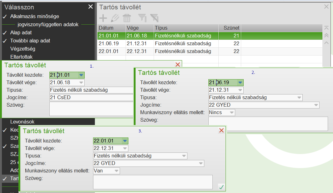 Tartós távollét rögzítése