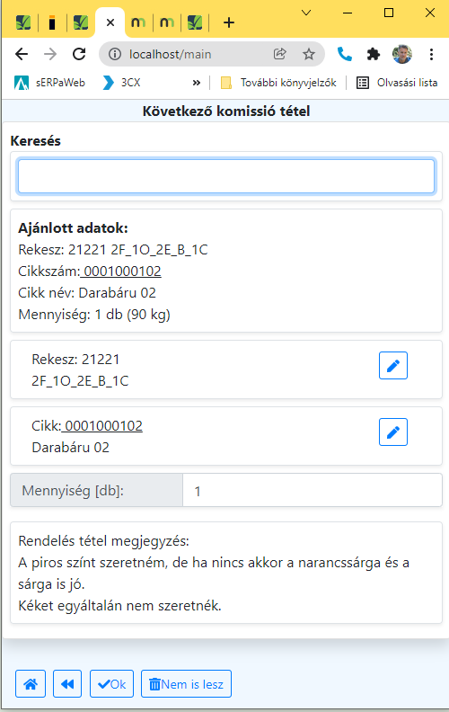 Kiszedési utasítás tételmegjegyzéssel