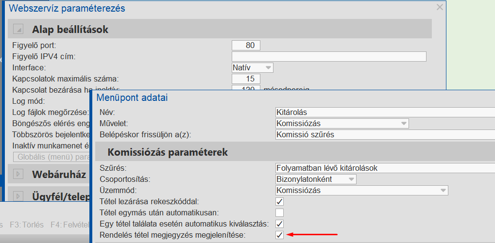 Rendelés tételmegjegyzés megjelenítésének a feltétele