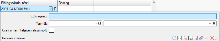 - Számla előleg tétel keresés szűrési feltételei - - Számla előleg tétel keresés szűrési feltételei -